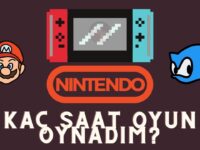 Nintendo Switch Kaç Saat Oyun Oynadım