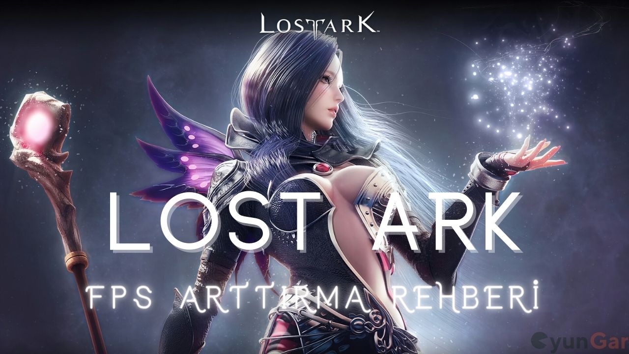 Lost Ark FPS Arttırma