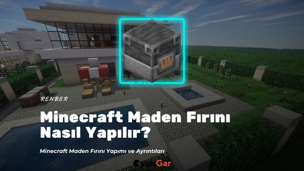 Minecraft Maden Fırını Nasıl Yapılır?