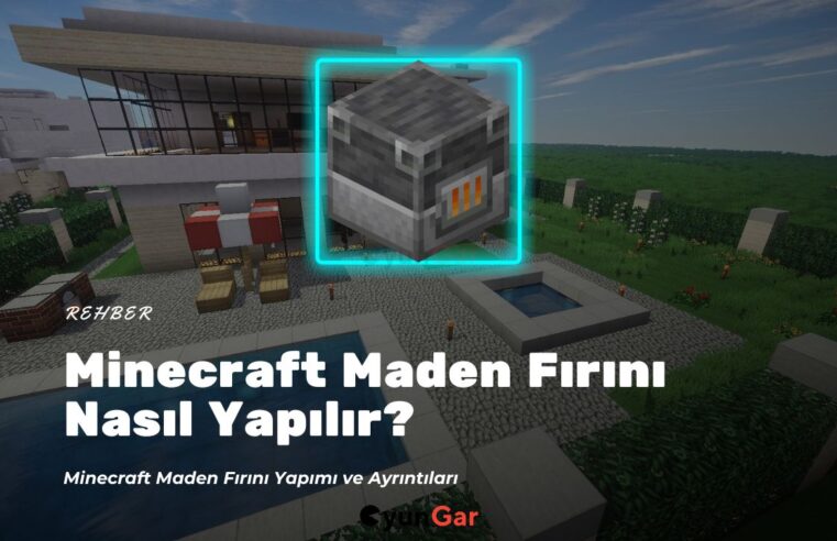 Minecraft Maden Fırını Yapımı Nasıl Yapılır?